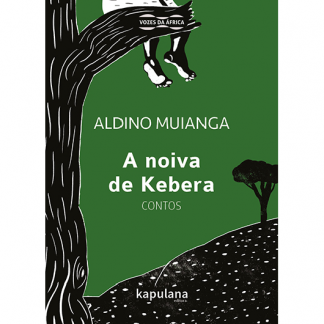 A noiva de Kebera: contos