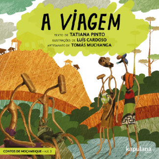 A viagem - v. 3 - Contos de Moçambique