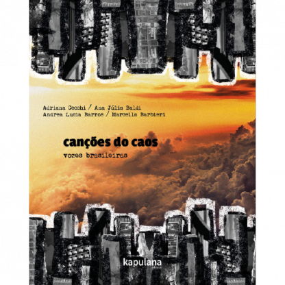 Canções do caos: vozes brasileiras