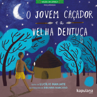 O jovem caçador e a velha dentuça