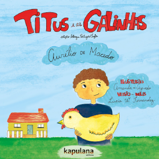 Titus e as galinhas/ Titus and the hens