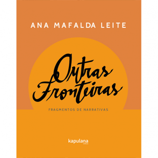 Outras fronteiras: fragmentos de narrativas