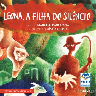 Leona, a filha do silêncio - v. 9 - Contos de Moçambique