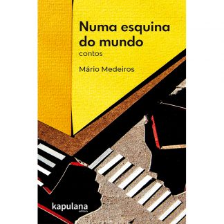 Numa esquina do mundo: contos