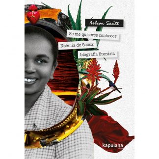 Se me quiseres conhecer - Noémia de Sousa: biografia literária [01 set. 2026]